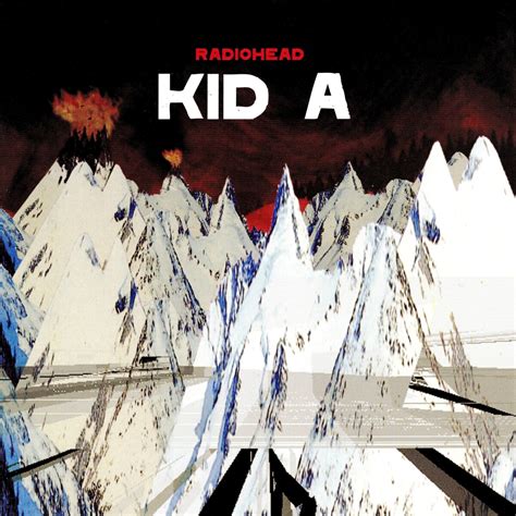 Kid A by Radiohead (Album, Art Rock): Reviews, Ratings, Credits, Song ...
