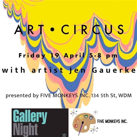 Art Circus by Jen Gauerke , 134 5th St, West Des Moines, IA, 19 April ...