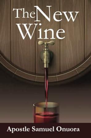 The New Wine: Revealed Sons and the Redemption of Creation : Amazon.in ...