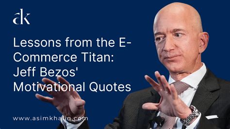 E-Commerce Titan: Jeff Bezos' Motivational Quotes