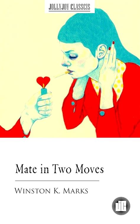 Mate in Two Moves eBook : Winston K. Marks: Amazon.in: Kindle Store