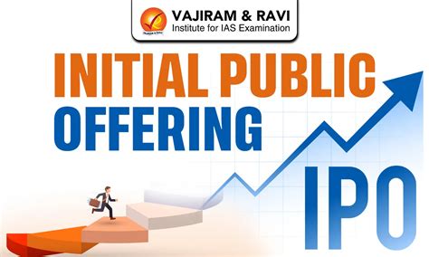 Initial Public Offering (IPO), Meaning, Types, Objectives, Eligibility