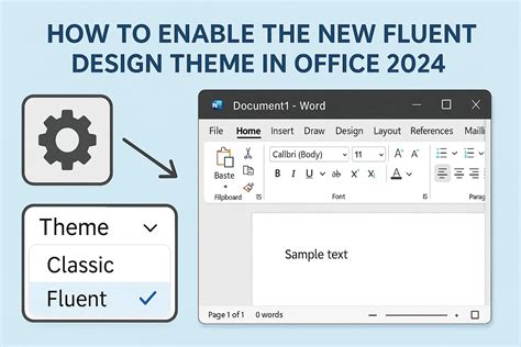 How to Enable the New Fluent Design Theme in Office 2024