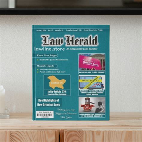 LAW HERALD (An Indispensable Legal Magazine) 2024 (January Month Issue ...