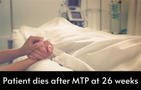 Patient dies after MTP at 26 weeks: NCDRC slaps Rs1 crore compensation ...