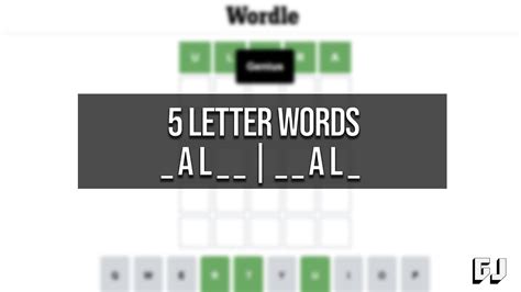 5 Letter Words with AL in the Middle – Wordle Guides | Gamer Journalist