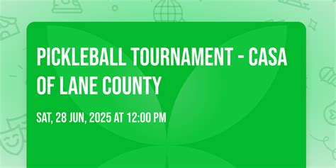Pickleball Tournament - CASA of Lane County, YMCA Tennis Pavilion ...