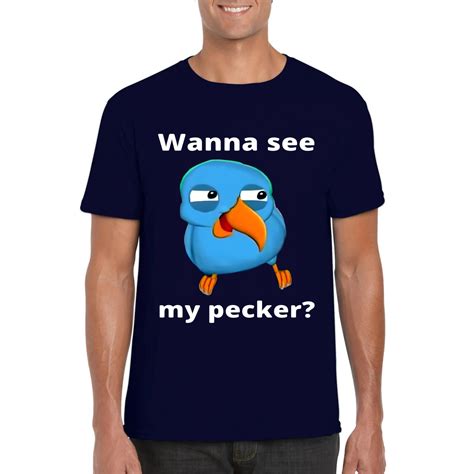 Funny Wanna See My Pecker Bird Meme Graphic Art Humor Unisex T-Shirt ...