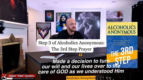 Step 3 of Alcoholics Anonymous | The 3rd Step Prayer