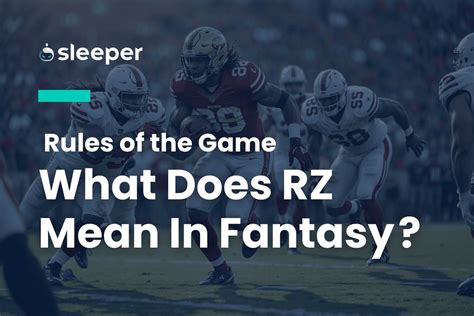 What Does RZ Mean in Fantasy Football? Understanding the Term - historyallsports.com