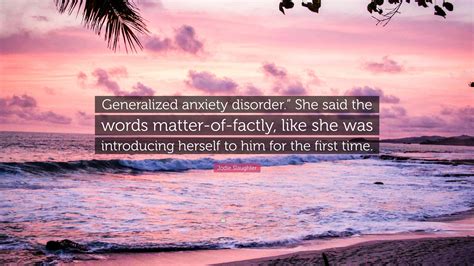 Generalized Anxiety Disorder Quotes