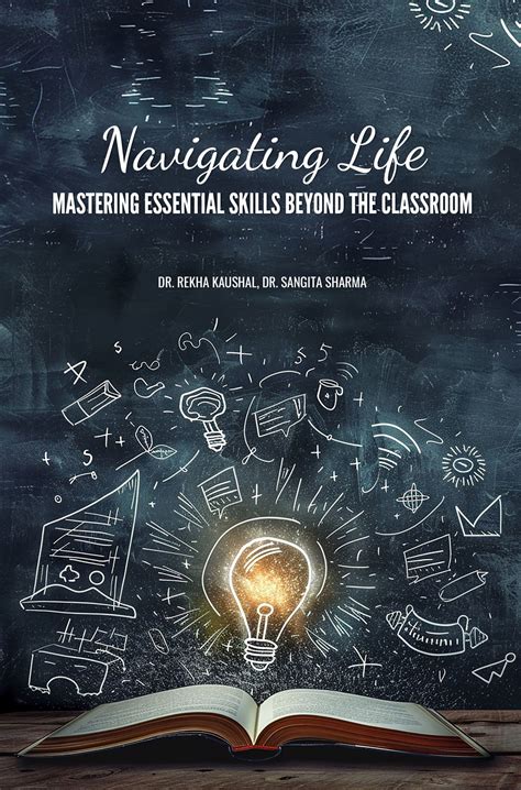 Navigating Life: Mastering Essential Skills Beyond The Classroom - Redshie Publication
