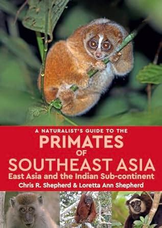 Buy Naturalist's Guide to the Primates of SE Asia Book Online at Low ...