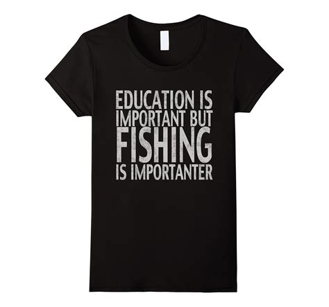 Education is Important Fish Tee Shirt Funny Fishing T-shirt
