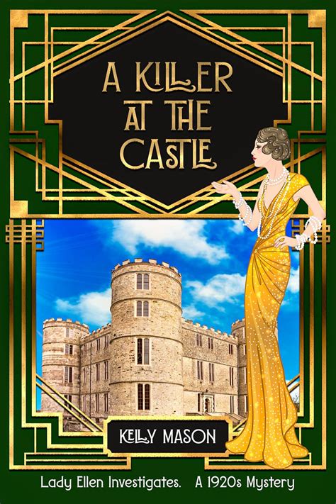 A Killer at the Castle: A 1920s Cozy Mystery (Lady Ellen Investigates ...