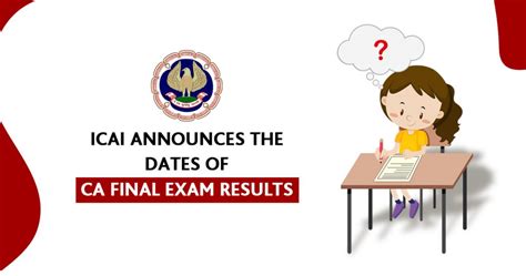 ICAI Announces The Dates of CA Final Exam Results | CA Portal