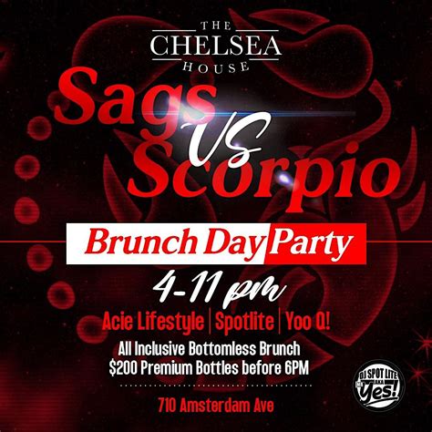 Sagittarius vs Scorpio Brunch Day Party, The Chelsea House UWS, New ...