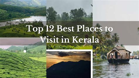Kerala Tourist Places for Nature and Culture Lovers