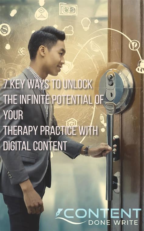 7 Key Ways to Unlock the Infinite Potential of Your Therapy Practice ...