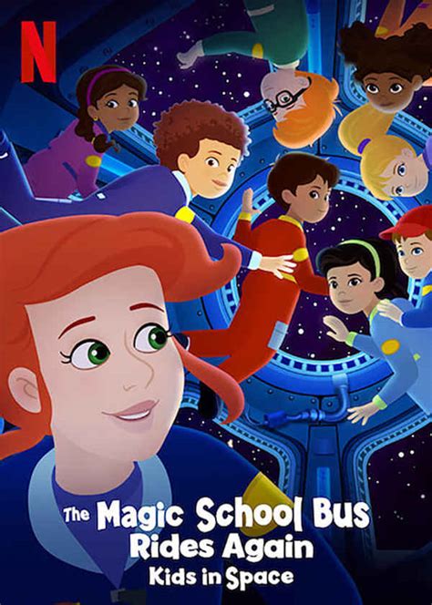 The Magic School Bus Rides Again Kids In Space Movie (2020) | Release ...