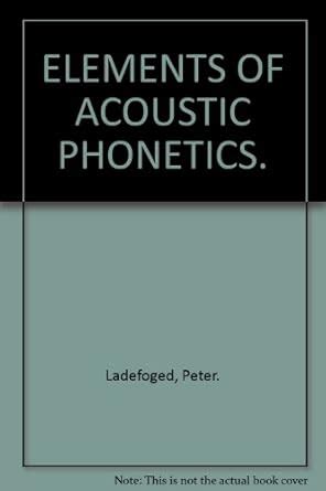 Elements of Acoustic Phonetics : Amazon.in: Books