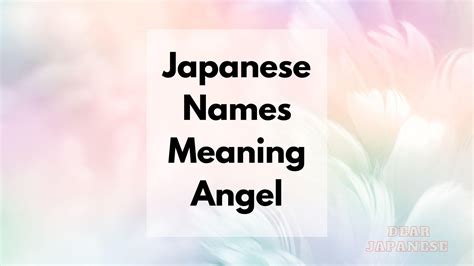 26 Beautiful Japanese Names Meaning Angel – Japan Truly