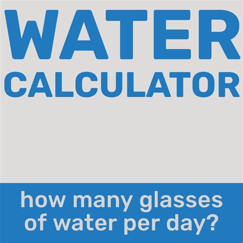 Water Calculator - How Much to Drink - Wonder Calculator - Calculate Everything