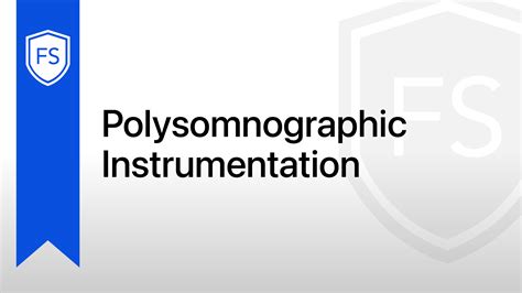 Polysomnographic Instrumentation | First Sleep School | Online Courses ...