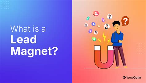 What Is a Lead Magnet? Basics, Types, & 21 Examples - WowOptin