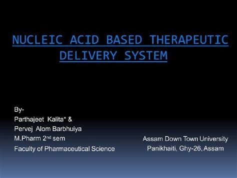 NUCLEIC ACID THERAPEUTIC DELIVERY SYSTEM - M.Pharm 2nd Sem Notes - Studocu