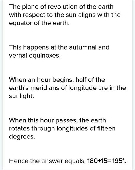 The earth requires 24 hours for one rotation. In one hour,(i) 5 ...