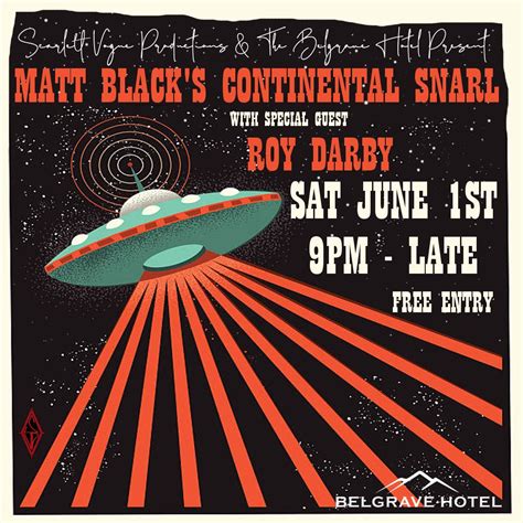 Matt Blacks Continental Snarl W/ Roy Darby @ The Belgrave Hotel, The ...