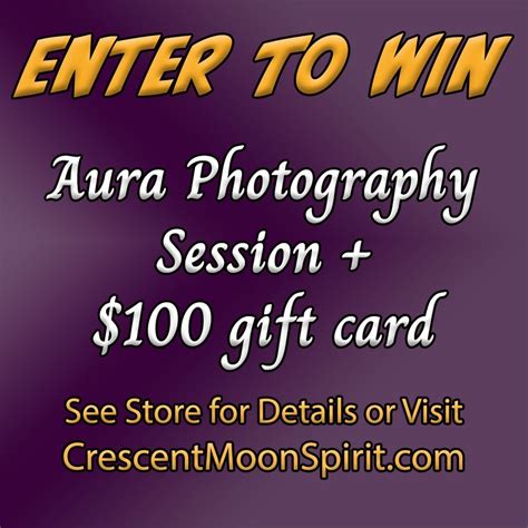 Aura Photography & $100 Gift Gard Drawing, Crescent Moon Spiritual ...