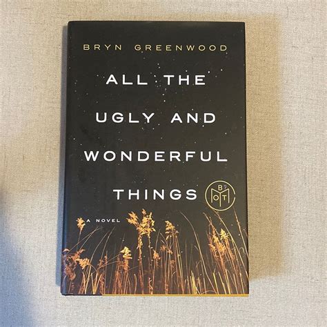 All the Ugly and Wonderful Things by Bryn Greenwood, Hardcover | Pangobooks