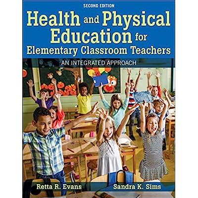 Buy Health and Physical Education for Elementary Classroom Teachers: An ...