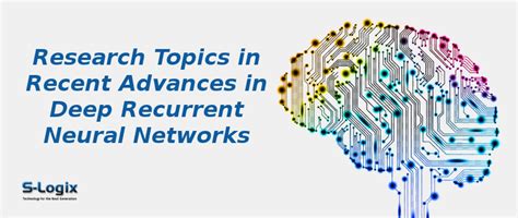 Recent Advances in Deep Recurrent Neural Networks | S-Logix
