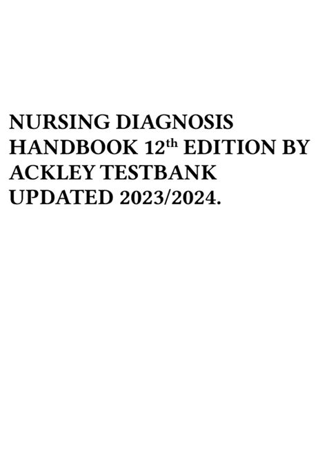 NURSING DIAGNOSIS HANDBOOK 12th EDITION BY ACKLEY TESTBANK UPDATED 2023 ...