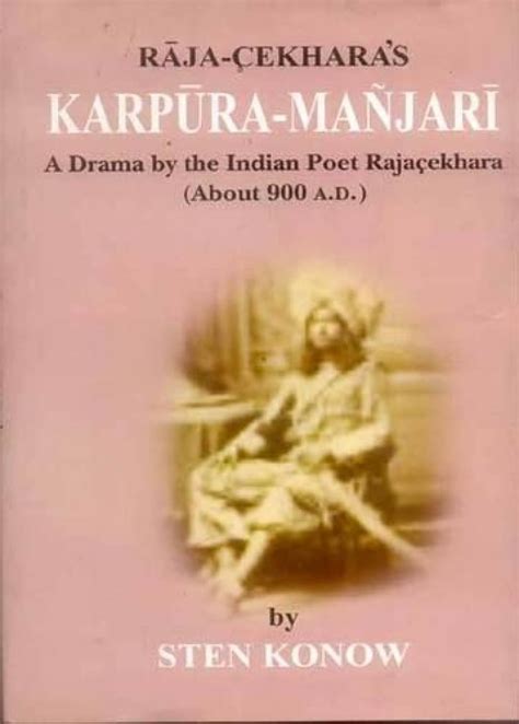 Buy Karpura-Manjari of Raja-Cekhara: A Drama by the Indian Poet ...