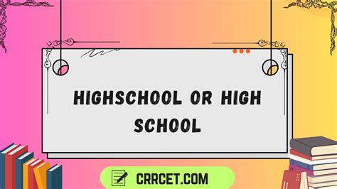 Highschool vs High School: What’s the Difference? (Clear Guide for 2026)
