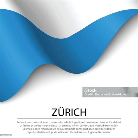 Waving Flag Of Zurich Is A Canton Of Switzerland On White Background Stock Illustration ...