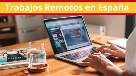 Trabajos Remotos en España