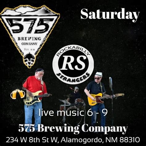 575 Brewing Co with The Rockabilly Strangers , 575 Brewing Company ...