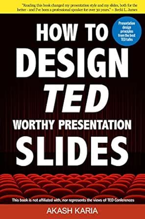 How to Design TED Worthy Presentation Slides: Presentation Design ...