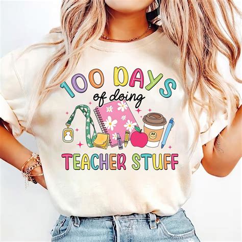 100 Days of School Shirt, 100 Days of Doing Teacher Stuff Tee, Teacher ...