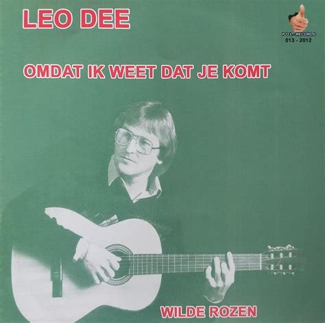 Leo Dee – Omdat ik weet dat je komt | sterrecords
