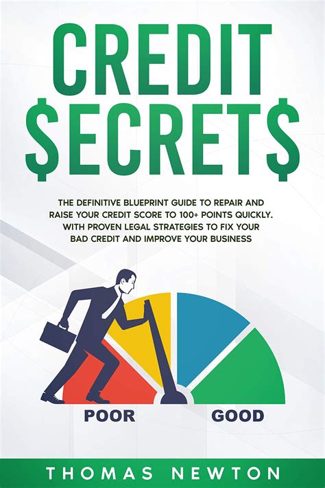 Credit Secrets: The Definitive Blueprint Guide to Repair and Raise Your ...