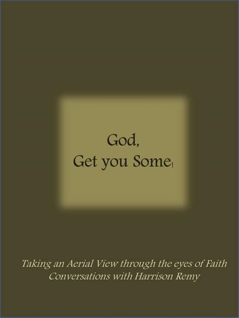 God Get You Some (Harrison's Story Book 2) eBook : Dobbelaere, Cory ...