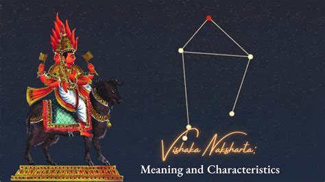 Vishakha Nakshatra Meaning, Traits & Key Characteristics