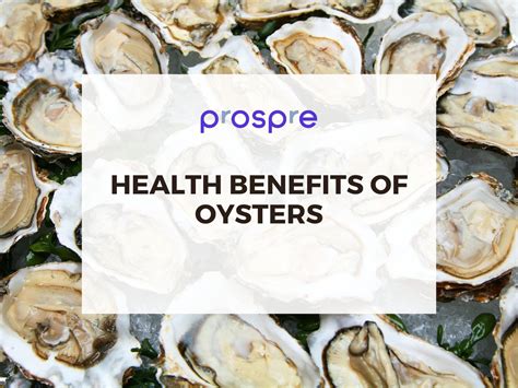Nutritional and Health Benefits of Oysters