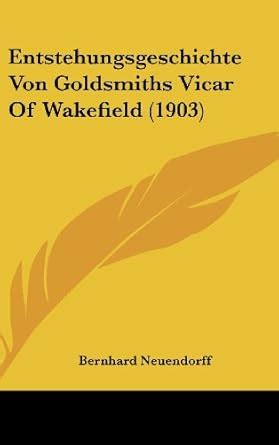 Buy Entstehungsgeschichte Von Goldsmiths Vicar of Wakefield (1903) Book ...